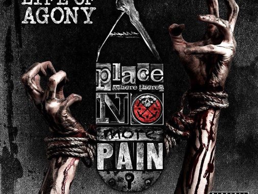 life of agony place where there’s no more pain