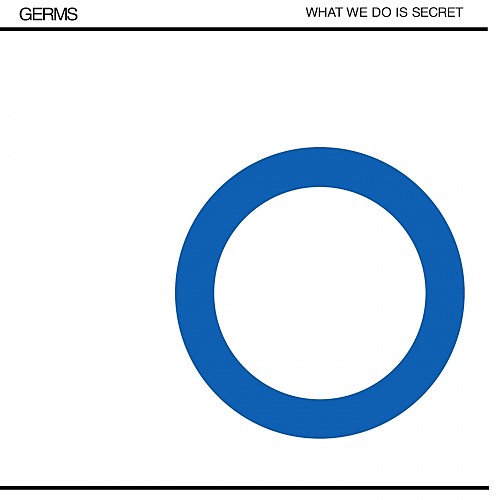 The Germs What We Do Is Secret