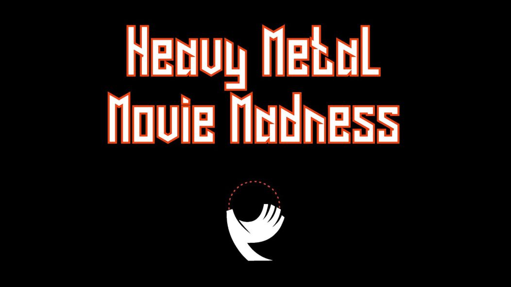 heavy metal movie madness