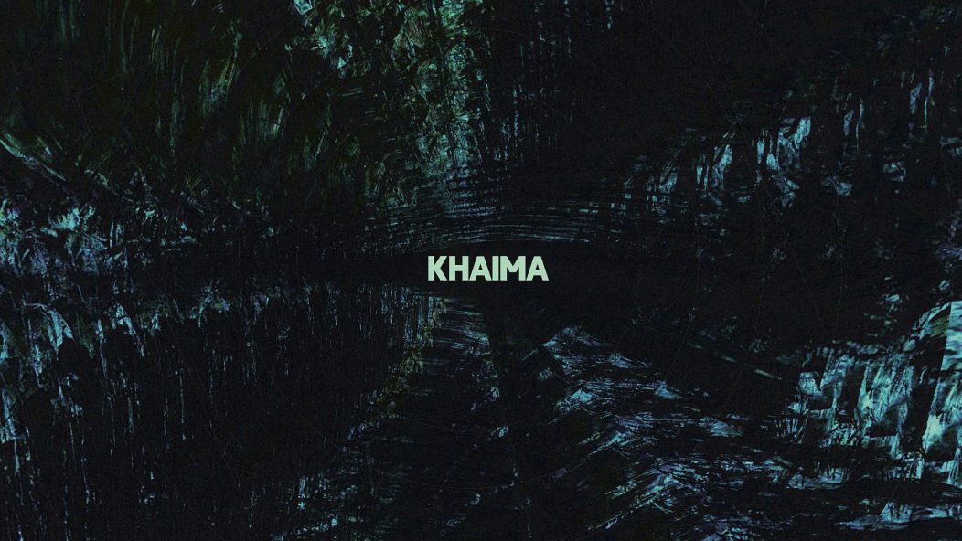 Khaima - Owing to the Influence