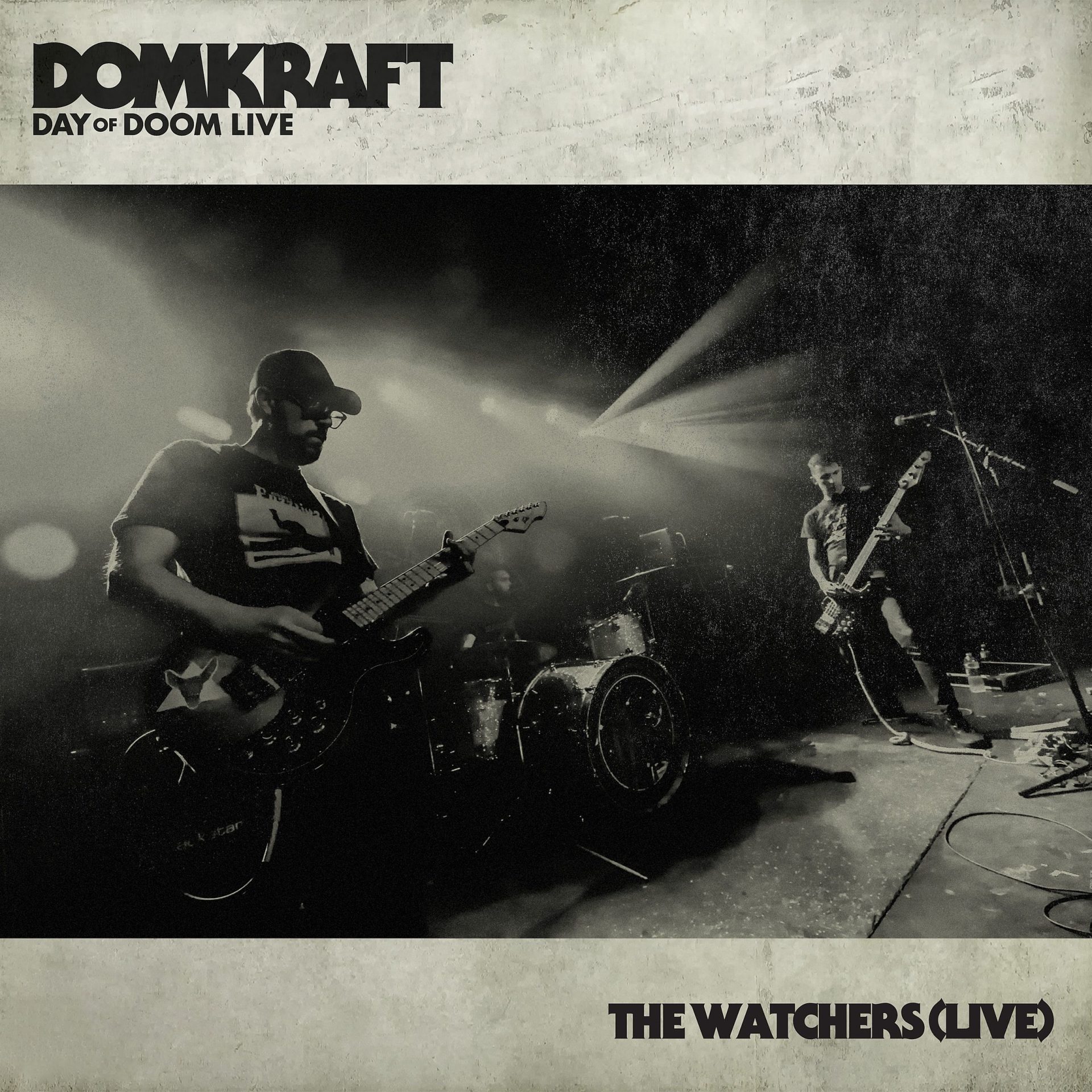 Domkraft - The Watchers Live