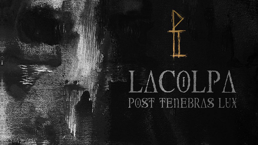 LaColpa - Post Tenebras Lux