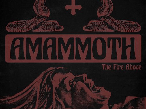Amammoth The Fire Above