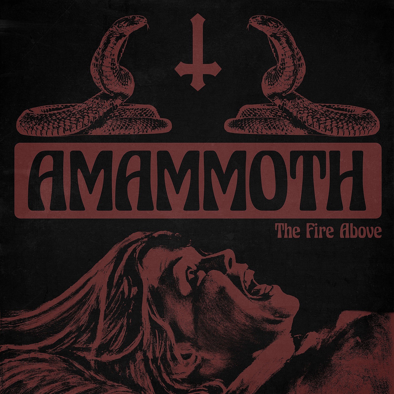 Amammoth The Fire Above