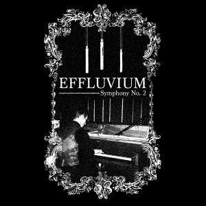 Effluvium - Symphony #2