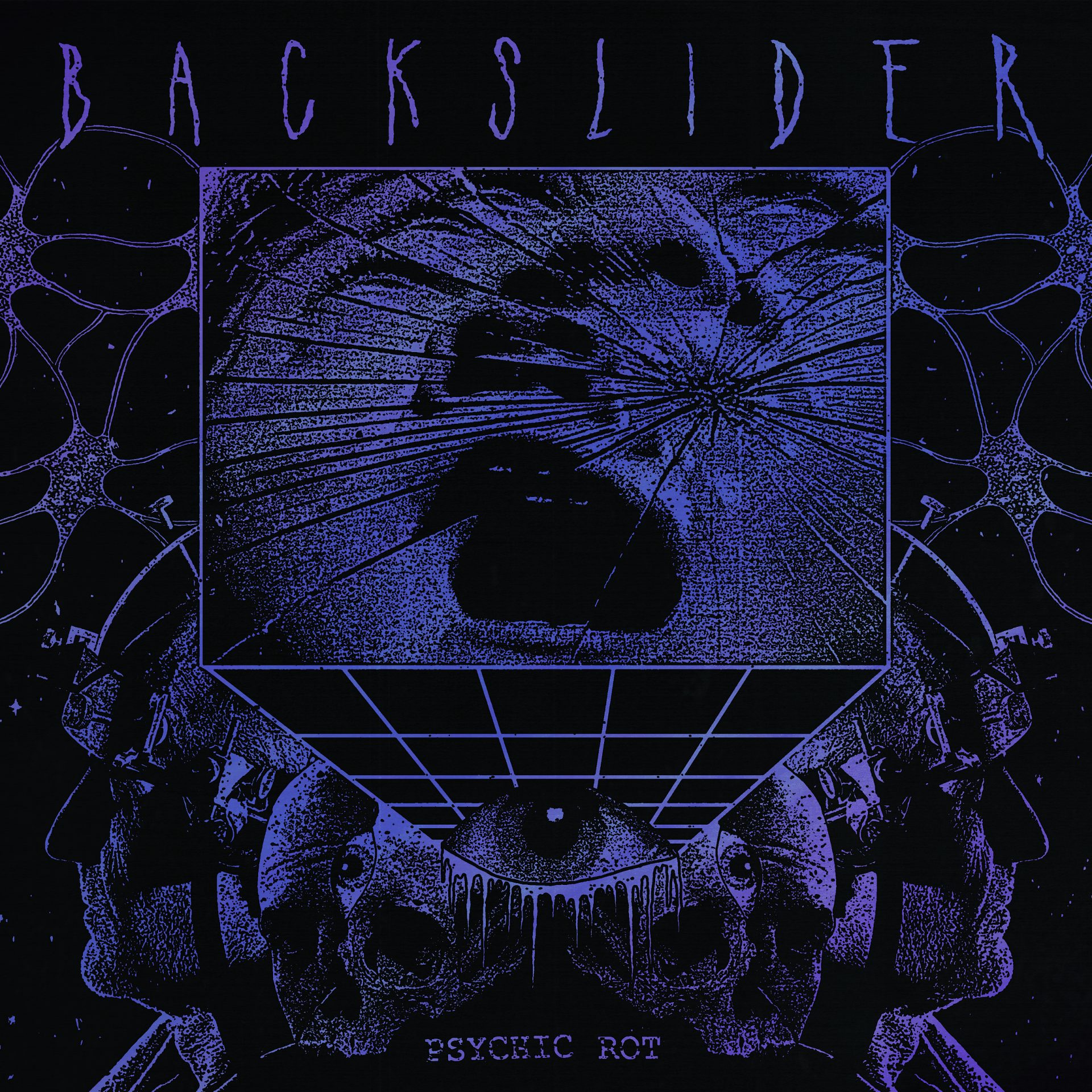 Backslider - Psychic Rot