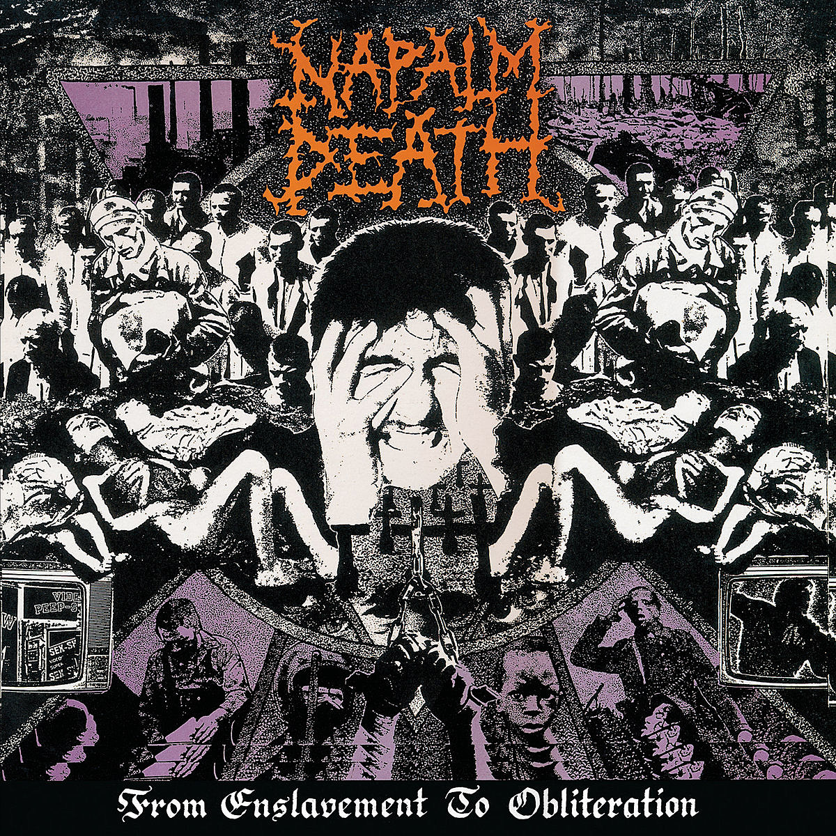 Napalm Death From Enslavement to  Obliteration