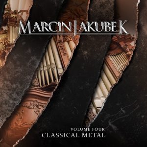 Marcin Jakubek – Classical Metal, Vol. Four