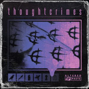 Thoughtcrimes - Altered Past