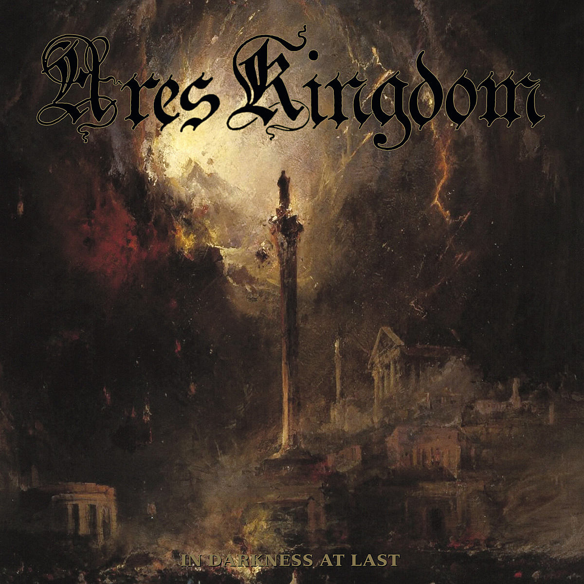 Ares Kingdom in Darkness at Last